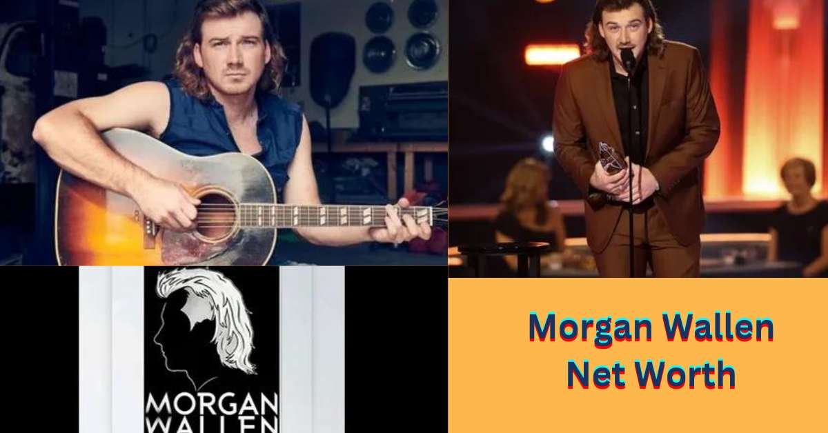 Morgan Wallen Net Worth